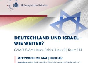 Der wachsende Antisemitismus und die Zukunft der deutsch-israelischen Beziehungen mit Vortrag: S.E. Ron Prosor (Botschafter des Staates Israel in Deutschland)